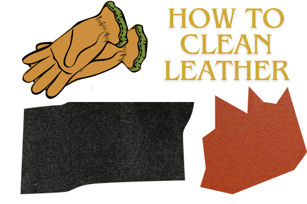 How to Clean Leather